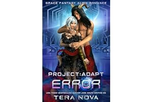 Project: Adapt - Error: A Space Fantasy Alien Romance (Book 7)