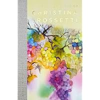 Poems and Prose (Oxford World's Classics): Rossetti, Christina