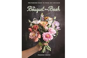 The Bouquet in a Book: Pre-punched pages to press out and make