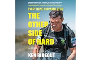 Everything You Want Is on the Other Side of Hard