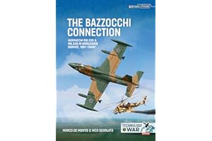 The Bazzocchi Connection: Aermacchi MB.326 and MB.339 in World-wide Service, 1961-Today (Volume 14)