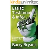 Essiac Testimonials & Info: People tell their stories of using Essiac herbal tea. Valuable Insight.