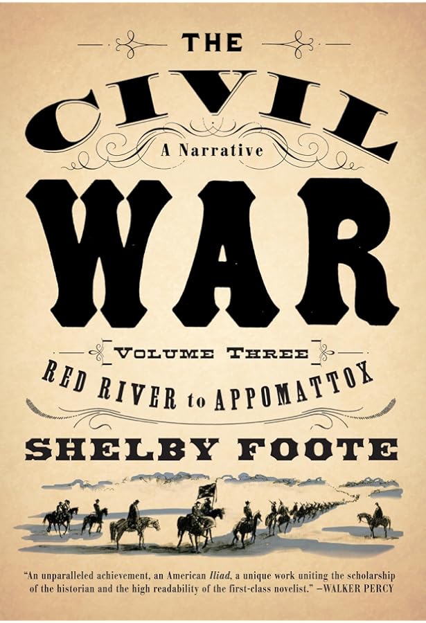 The Civil War: A Narrative: Volume 1: Fort Sumter to Perryville