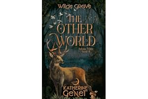 The Otherworld (Wilde Grove: Selena Wilde Book 2)