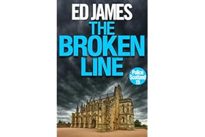 The Broken Line (Police Scotland Edinburgh Crime Thrillers Book 15)