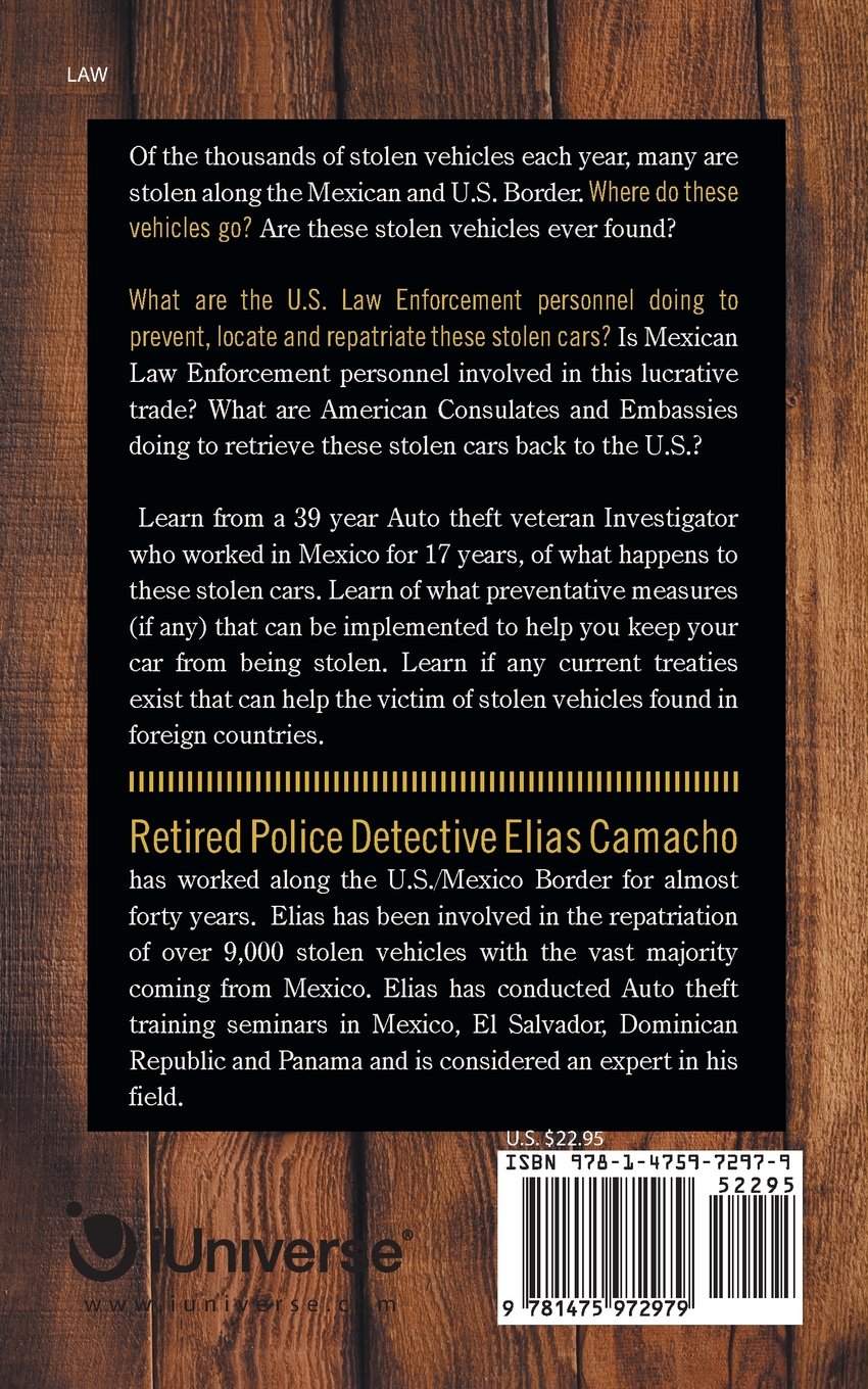 Auto Theft And The Mexican Border Two Thousand Miles Of - 