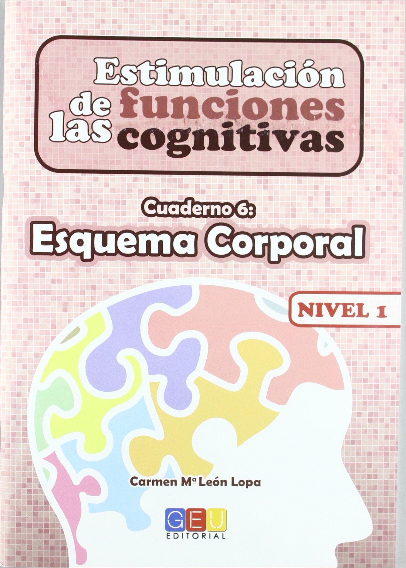 Estimulacion De Las Funciones Cognitivas Nivel 1 Cuaderno 6