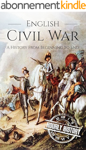 Download English Civil War: A History From Beginning to End (English Edition) PDF