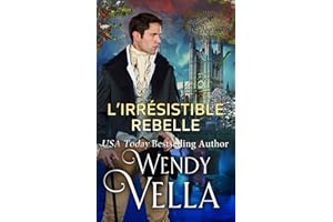 L’irrésistible Rebelle (Les Nightingales Infâmes t. 4) (French Edition)
