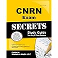 CNRN Exam Secrets Study Guide: CNRN Test Review for the Certified Neuroscience Registered Nurse Exam