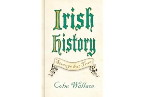 Irish History: Strange but True
