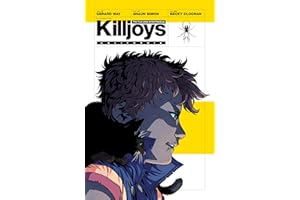 The True Lives of the Fabulous Killjoys: California