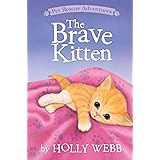 The Brave Kitten (Pet Rescue Adventures)