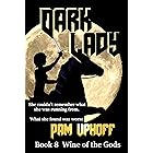 Dark Lady (Wine of the Gods Book 8)