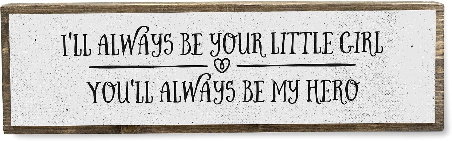 Amazon.com: I'll Always Be Your Little Girl You'll Always Be My Hero ...