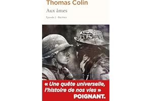 Aux âmes: Épisode 2 - Racines (French Edition)