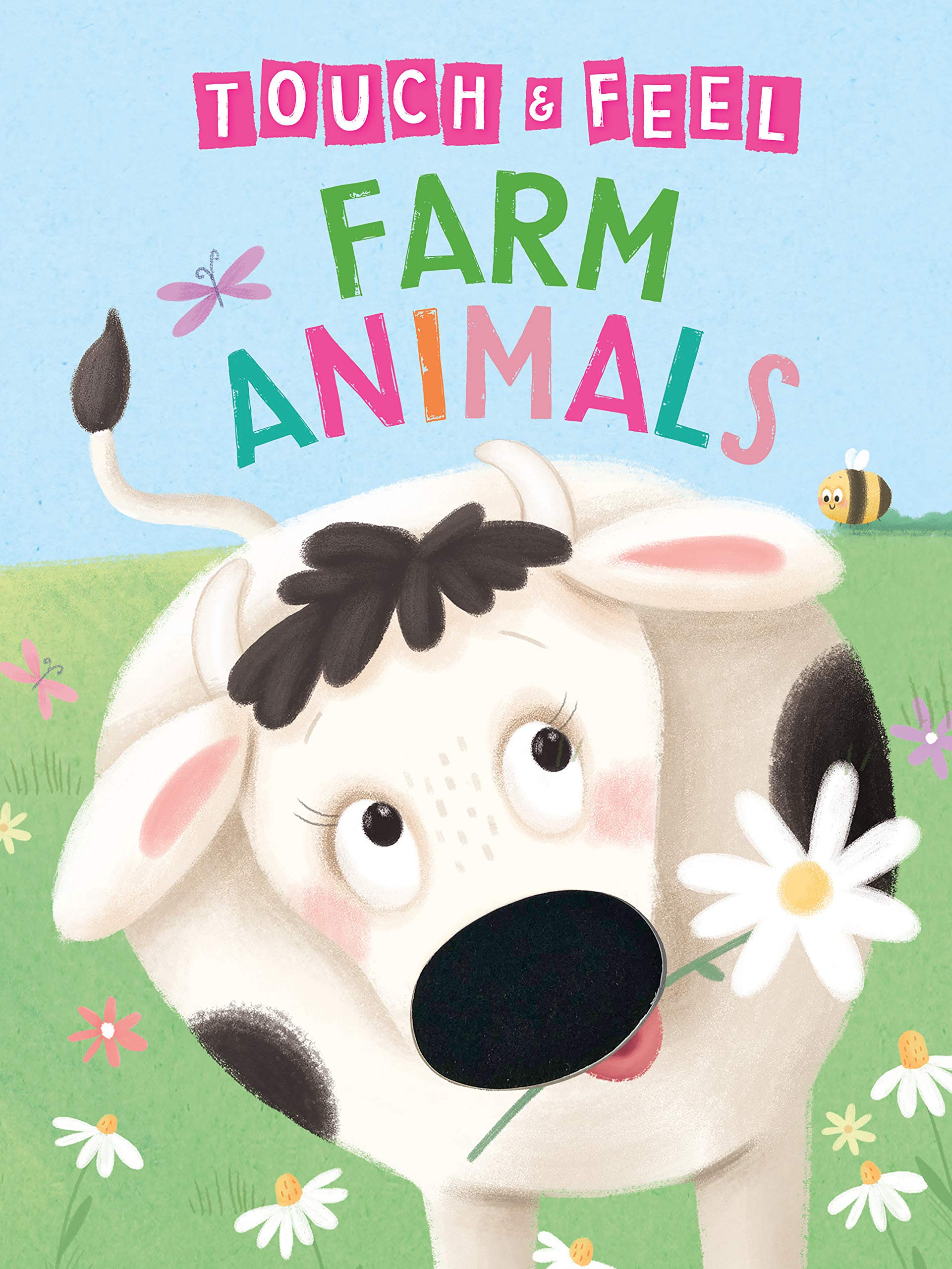 Farm Animals: A Touch and Feel Book - Children's Board Book - Educational
