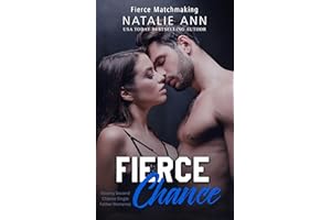 Fierce-Chance: Steamy Second Chance Single Father Romance (Fierce Matchmaking Book 20)