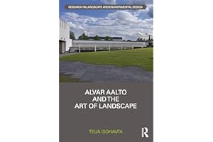 Alvar Aalto and The Art of Landscape