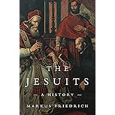 The Jesuits: A History