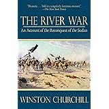 The River War: An Account of the Reconquest of the Sudan
