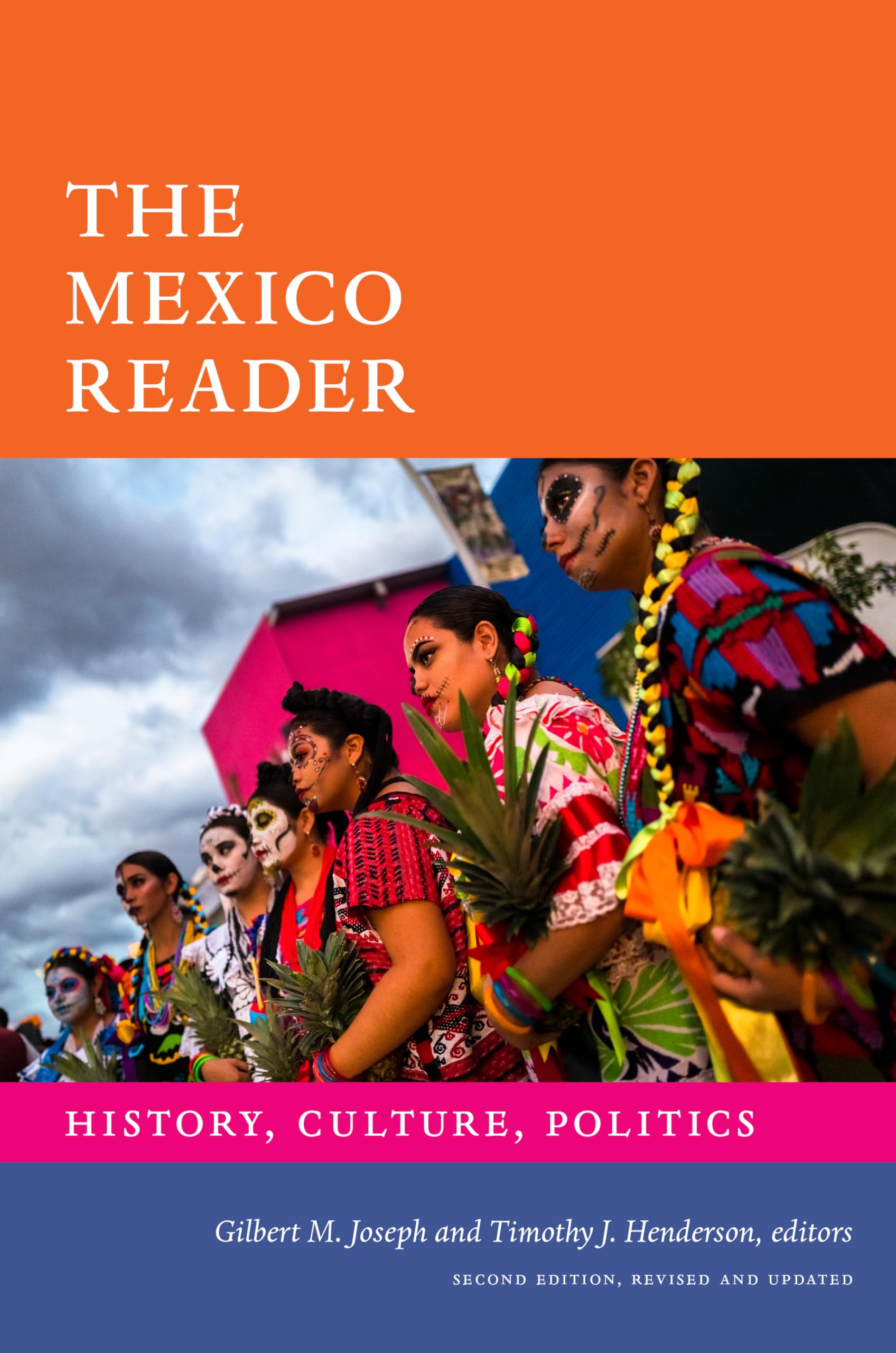 Mexico Reader:History,Culture,Politics