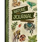 Nature Journal For Little Explorers: Kids Nature Journal/ Nature Log Activity Book; Fun Nature Drawing And Journaling Workboo