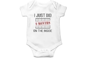 Witty Fashions I Just Did 9 Months on The Inside - Funny Novelty Romper for Baby Shower - Infant Baby Bodysuit