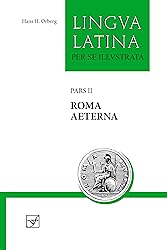 Lingva Latinak, Roma Aeterna: Per Se Illvstrata