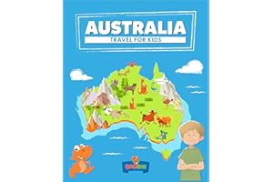 Australia: Travel for kids: The fun way to discover Australia (Travel Guide For Kids Book 1)