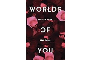 Worlds of You: Poetry & Prose