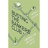 Busting the Bankers' Club: Finance for the Rest of Us