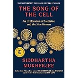 The Song of the Cell: An Exploration of Medicine and the New Human