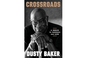 Crossroads: A Memoir in Baseball and Life