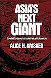 Asia's Next Giant: South Korea and Late Industrialization (Oxford Paperbacks)