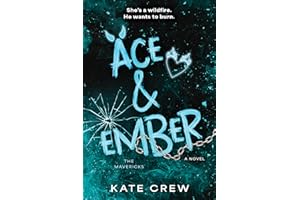 Ace & Ember: A Novel (The Mavericks Book 2)