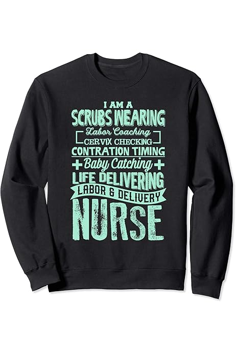 Long Sleeve Amazon Nurse T Shirts Labor And Delivery Sweatshirt