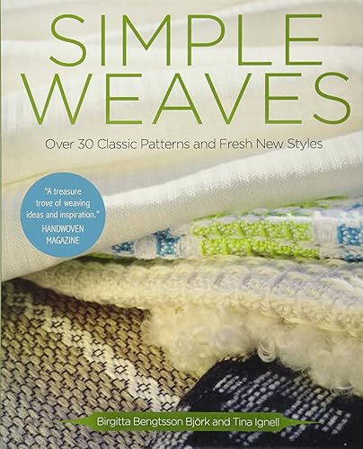 Download Simple Weaves: Over 30 Classic Patterns and Fresh New Styles PDF