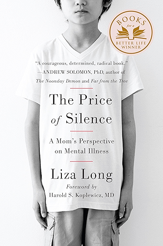 Download The Price of Silence: A Mom's Perspective on Mental Illness (English Edition) PDF