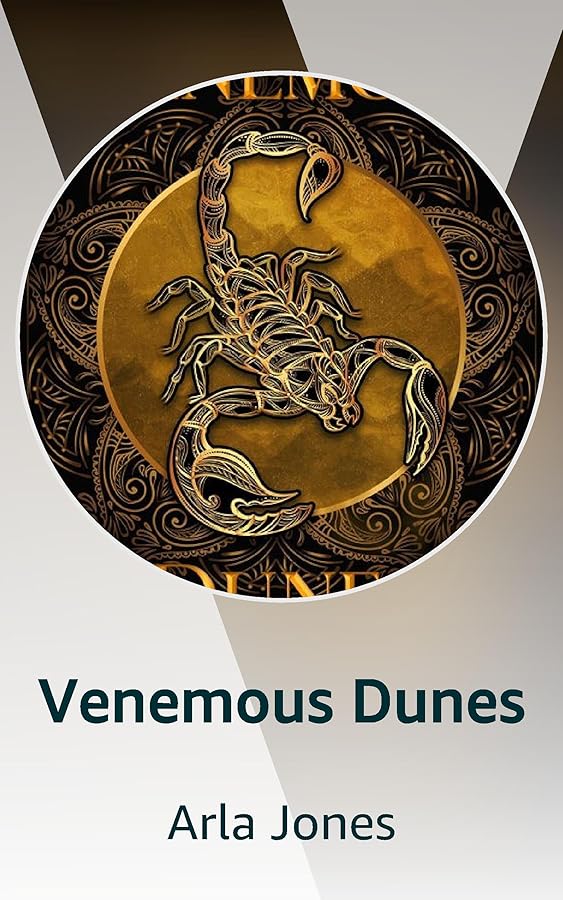Venemous Dunes Kindle Vella