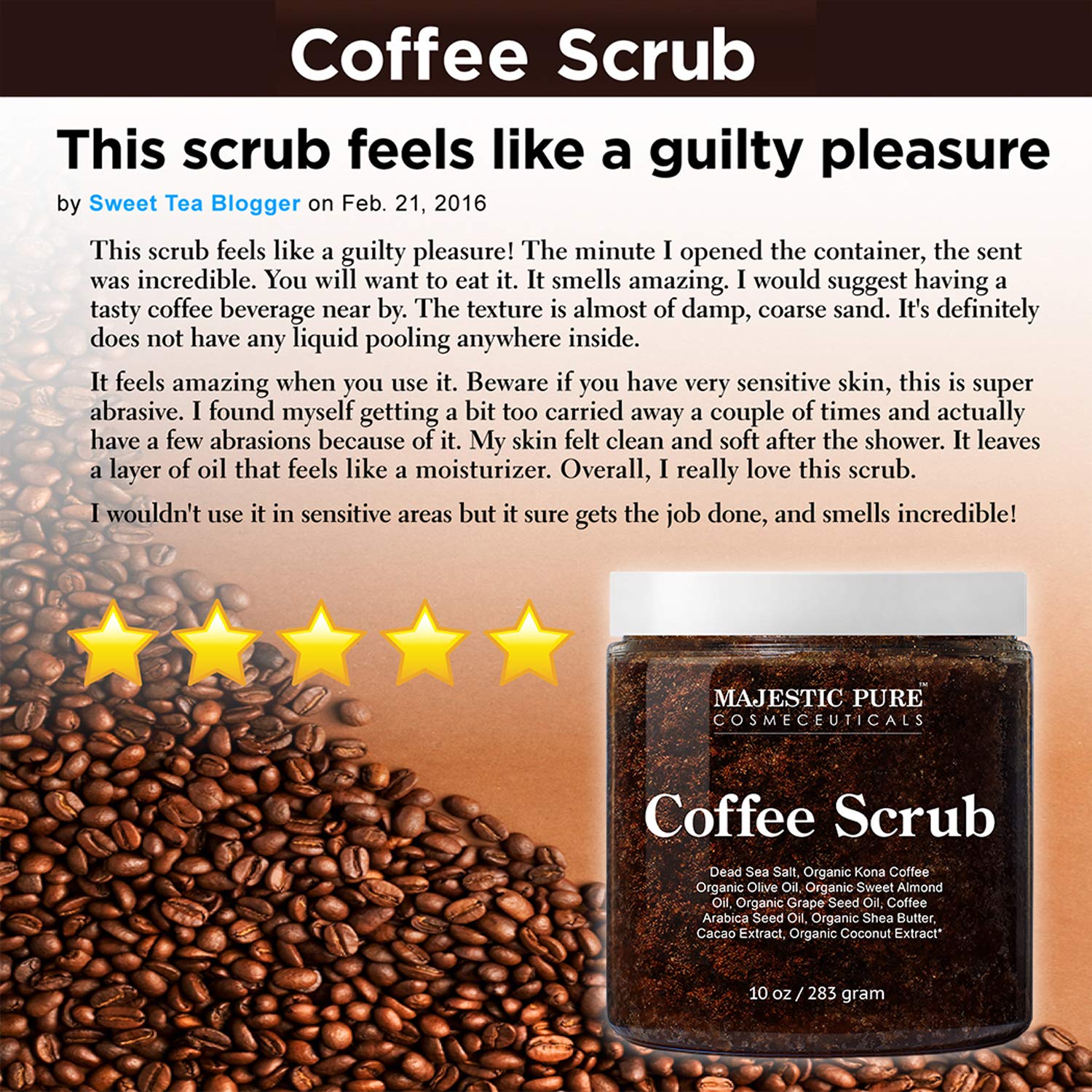 Majestic Pure Arabica Coffee Scrub - All Natural Body Scrub for Skin Care, Stretch Marks, Acne & Cellulite, Reduce the Look of Spider Veins, Eczema, Age Spots & Varicose Veins - 10 Ounces : Beauty