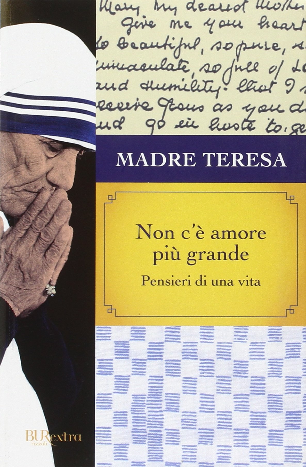 Non C E Amore Piu Grande Pensieri Di Una Vita Teresa Di Calcutta Santa Amazon Com Books