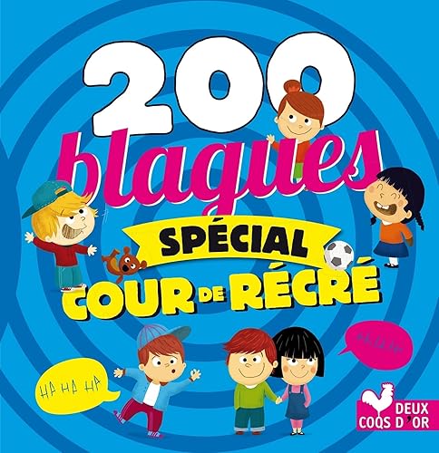 Download 200 blagues spécial cour de récré PDF