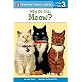 Why Do Cats Meow? (Penguin Young Readers, Level 3)