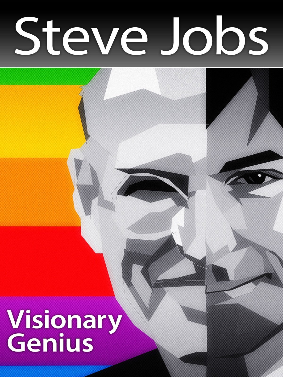 Watch Steve Jobs Visionary Genius Prime Video
