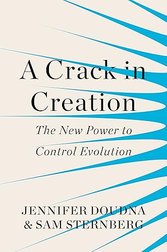 Download A Crack in Creation: The New Power to Control Evolution PDF