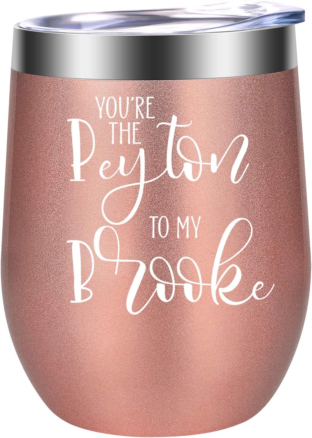 You're the Peyton to My Brooke - One Tree Hill Merchandise - Best Friend Birthday Gifts for Women - Funny Friendship, Thank You, Christmas Gifts for Bestie, BFF, Her, Girlfriends - LEADO Wine Tumbler