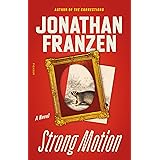 Strong Motion: A Novel