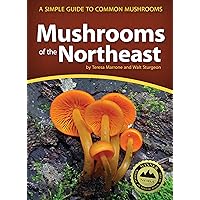 Mushrooms of Northeast North America: Midwest to New England