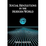 Social Revolutions in the Modern World (Cambridge Studies in Comparative Politics)